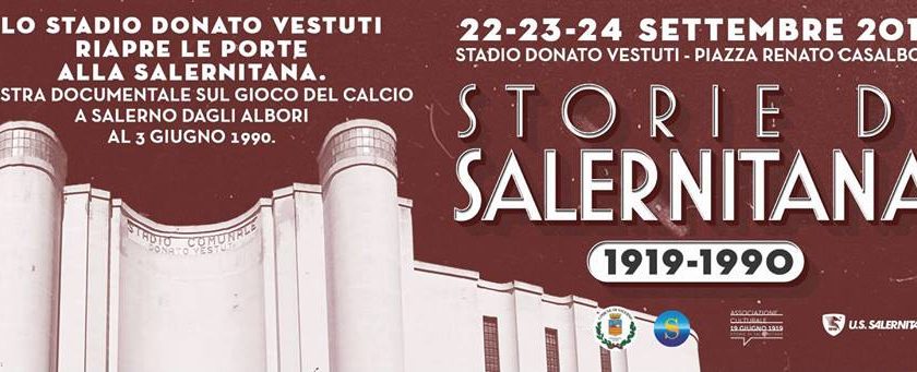 Storie di Salernitana: 1919/1990, il conto alla rovescia è terminato