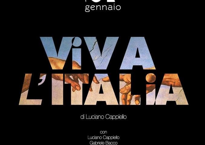 “Viva l’Italia”, 27 gennaio al Teatro Nuovo