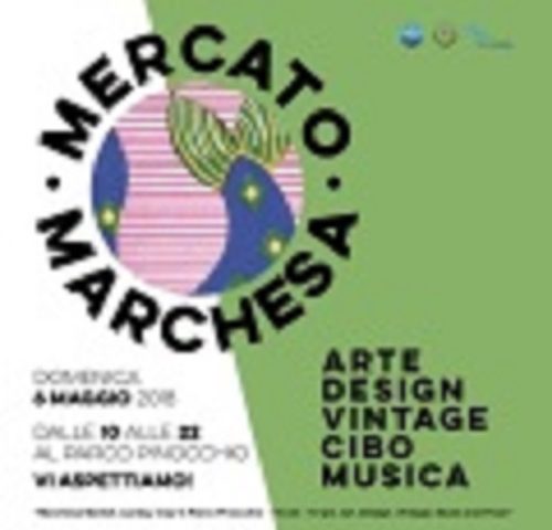 Domenica 6 maggio al Parco Pinocchio il “Mercato Marchesa”