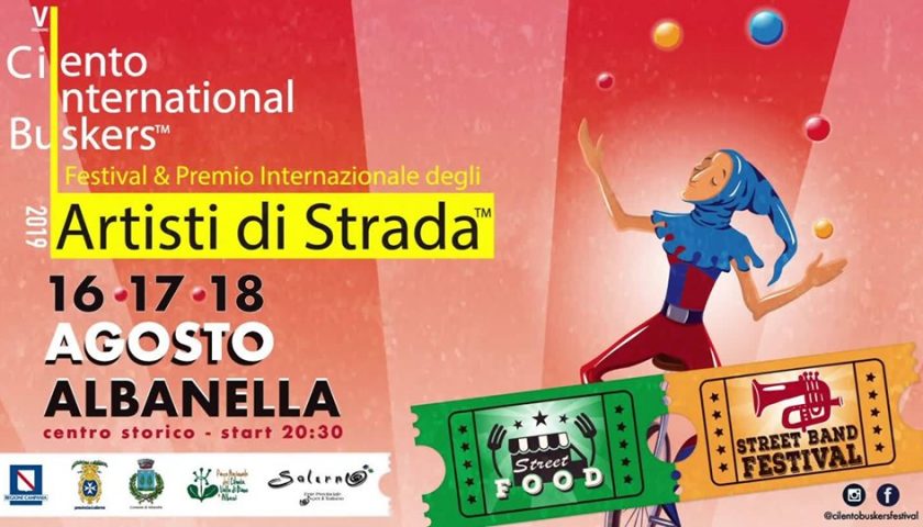 Ad Albanella il “Cilento International Buskers – Festival & Premio Internazionale degli artisti di strada”