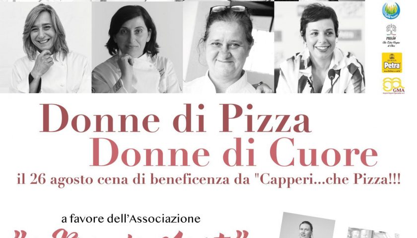 Arriva a Salerno l’evento “Donne di pizza, donne di cuore”. Cena di beneficenza a Capperi che pizza