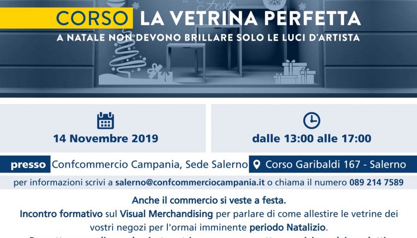 A NATALE, NON DEVONO BRILLARE SOLO LE LUCI D’ARTISTA CONFCOMMERCIO PRESENTA A SALERNO “LA VETRINA PERFETTA”