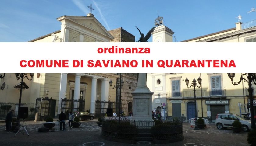 De Luca mette in quarantena il Comune di Saviano.