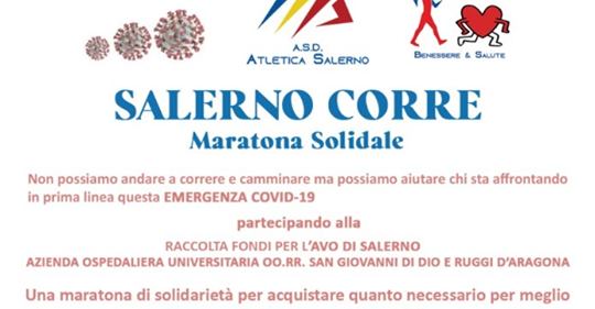 Salerno Corre – Maratona Virtuale di beneficenza: “i nostri cuori possono essere più veloci delle nostre gambe”