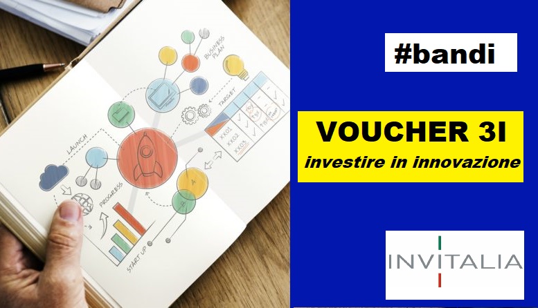 Voucher 3i-Investire in innovazione: domande dal 15 giugno tramite piattaforma Invitalia