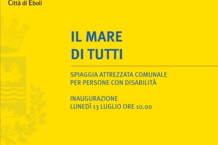 Eboli – lunedì 13 alle 10.00 sarà inaugurata una spiaggia attrezzata comunale per persone con disabilità