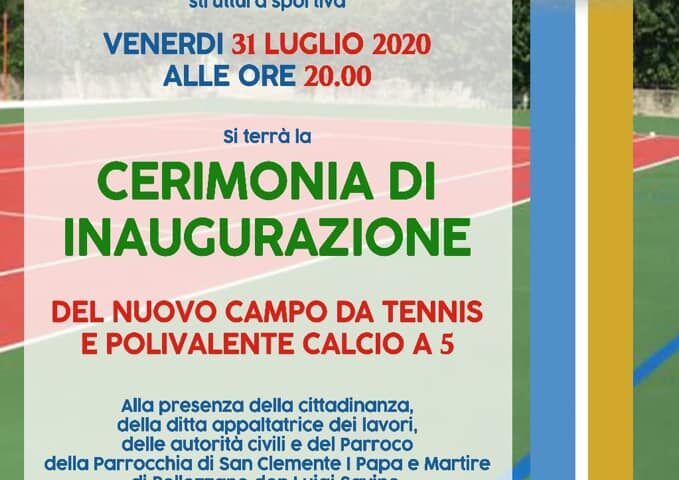 INAUGURAZIONE DELL’IMPIANTO SPORTIVO POLIVALENTE A PELLEZZANO VENERDÌ 31 LUGLIO