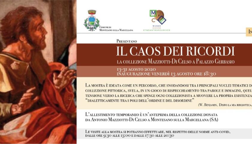 A Montesano sulla Marcellana la Mostra “il Caos dei Ricordi”. la collezione Mazziotti-Di Celso a Palazzo Gerbasio.