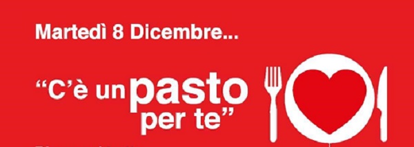 Martedì 8 dicembre… “C’è un pasto per te”