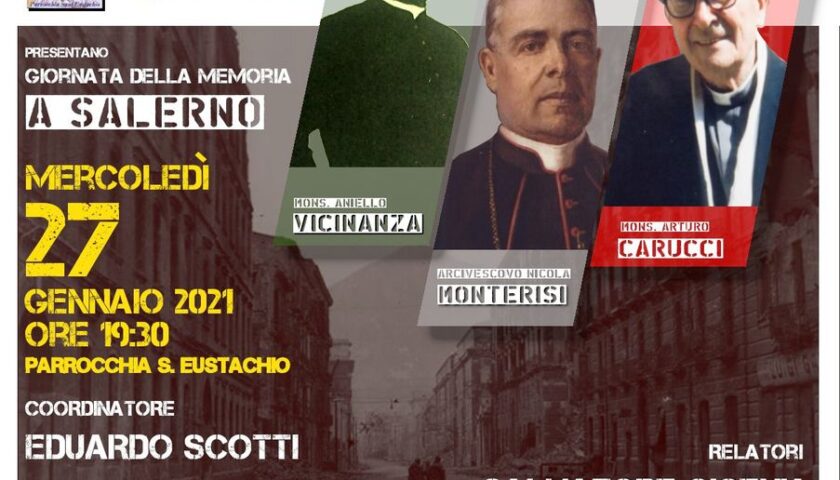 IL RICORDO DI TRE GRANDI SACERDOTI SALERNITANI IN OCCASIONE DELLA GIORNATA DELLA MEMORIA