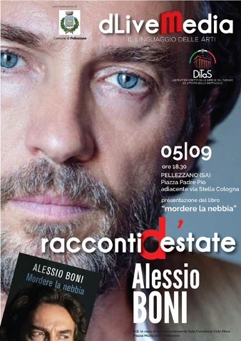 ALESSIO BONI OSPITE DEI “RACCONTI   D’ESTATE”  IN PIAZZA PADRE PIO A PELLEZZANO