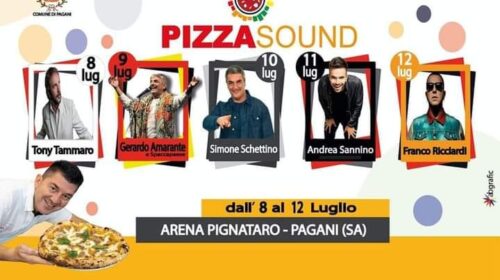 Torna il Pizza Sound dall’8 al 12 luglio nell’arena Pignataro a Pagani