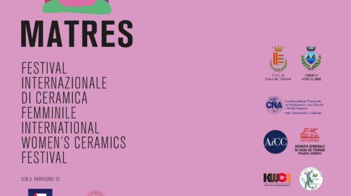 Cava de’ Tirreni e Vietri sul Mare: da giovedì 25 a domenica 28 agosto “Matres” il Festival Internazionale di Ceramica Femminile