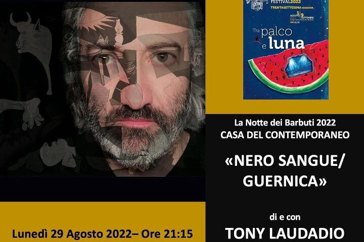 TONY LAUDADIO IN “NERO SANGUE/GUERNICA”