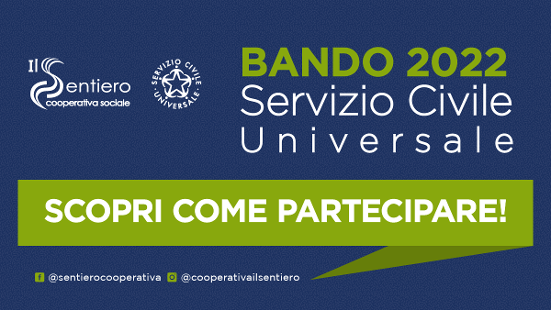 Bando Nazionale Servizio Civile Universale 2022.  884 Posti disponibili nei progetti della Coop. Il Sentiero