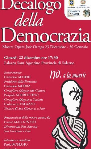 DECALOGO DELLA DEMOCRAZIA. La mostra di José Ortega a Palazzo Sant’Agostino