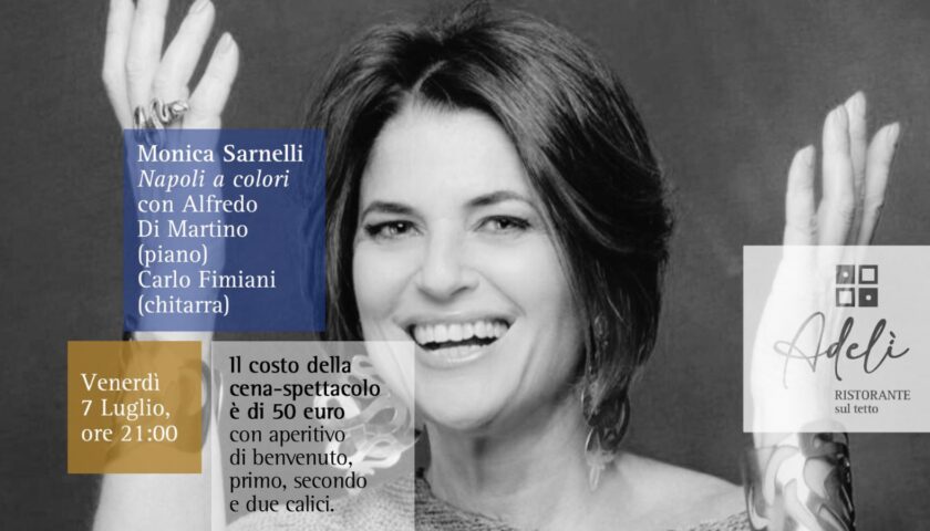 Monica Sarnelli, un’amica di Adelì