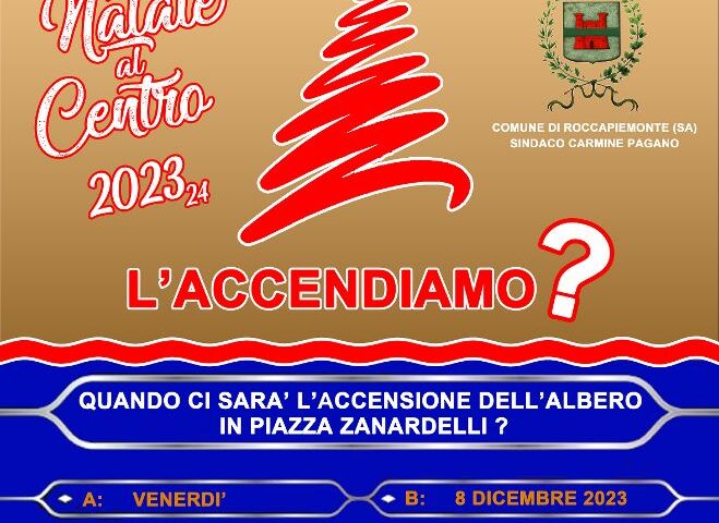  L’8 DICEMBRE ACCENSIONE ALBERO IN PIAZZA ZANARDELLI A ROCCAPIEMONTE. ECCO UNA PRIMA SERIE DI APPUNTAMENTI