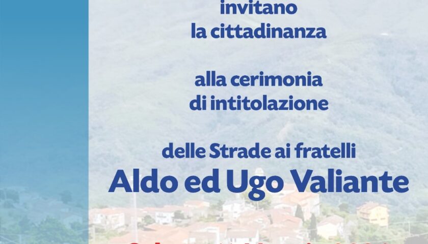 Cicerale non dimentica i suoi figli Doc: una piazza e una strada per i fratelli Aldo e Ugo Valiante