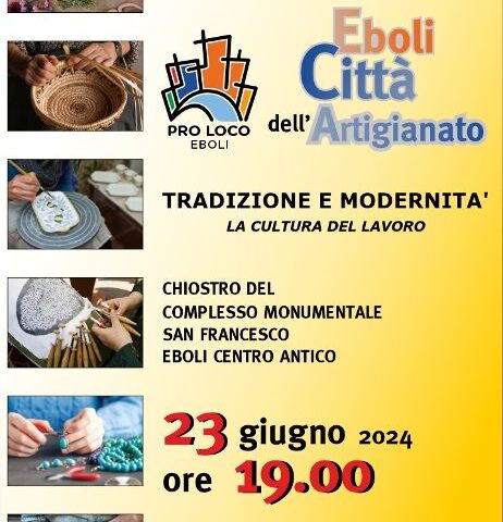 La Pro Loco Eboli organizza “Eboli Città dell’Artigianato”
