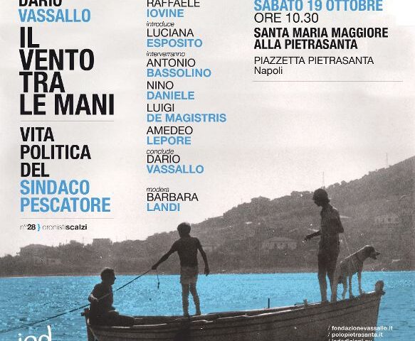 A Napoli presentazione del libro “Il vento tra le mani” di Dario Vassallo con De Magistris e Bassolino