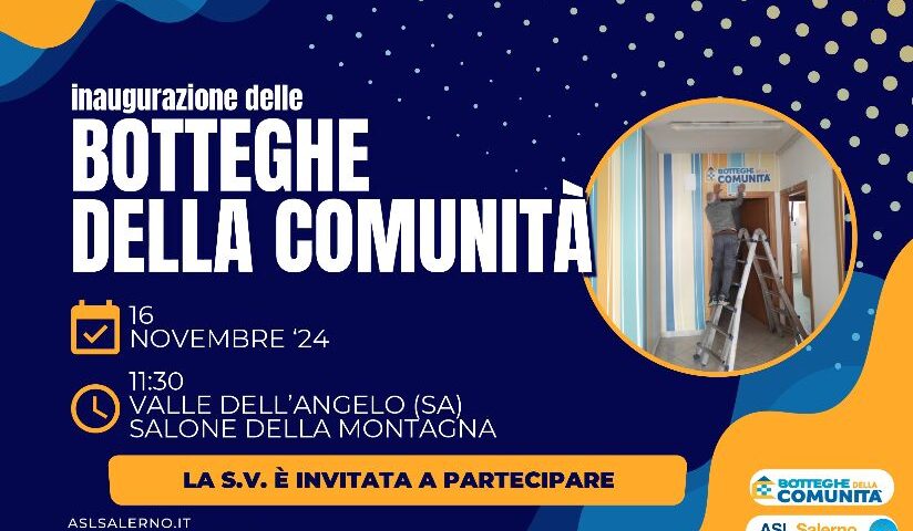 Inaugurazione delle Botteghe della Comunità dell’Asl Salerno a Valle dell’Angelo