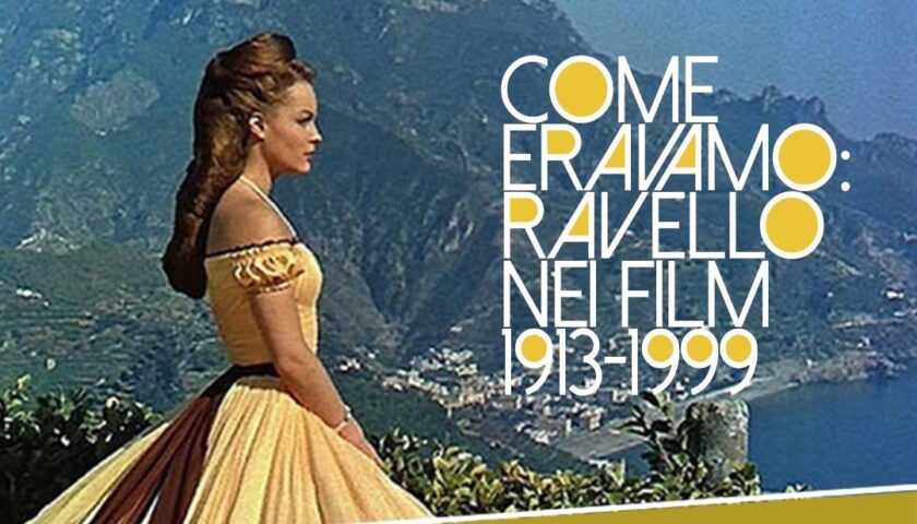 Ravello. “Come eravamo: Ravello nei film 1913-1999”, al via la rassegna 
