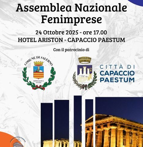 Assemblea Nazionale FenImprese 2025 a Paestum: un grande appuntamento per imprese e istituzioni