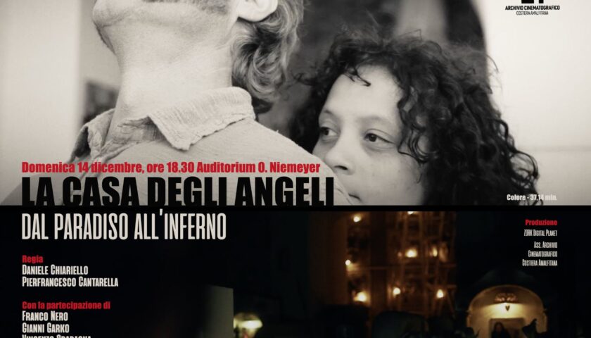 A Ravello proiezione del film “La casa degli angeli. Dal Paradiso all’Inferno”