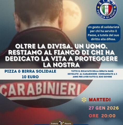 Oltre la divisa, un uomo: a Salerno “Pizza & Birra solidale” per il carabiniere condannato a tre anni di reclusione