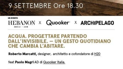 Design dell’acqua ed innovazione per un nuovo modo di abitare: l’evento Hebanon Meets Quoker domani a Nocera Superiore Design dell’acqua ed innovazione per un nuovo modo di abitare: l’evento Hebanon Meets Quoker domani a Nocera Superiore