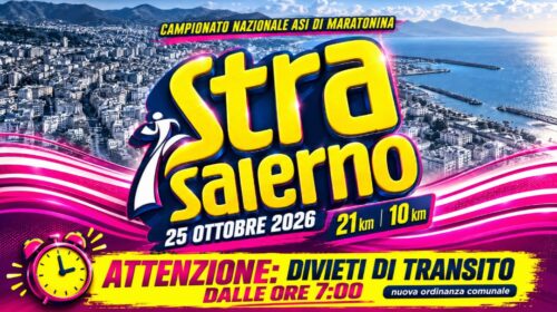 StraSalerno, nuova ordinanza: strade chiuse dalle 7